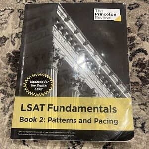 The Princeton Review LSAT Fundamentals, Book 2: Patterns and Pacing